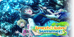Search! Solve! Summer!