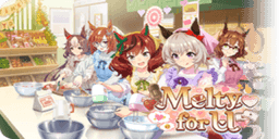 Melty♡ for U